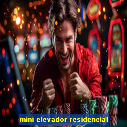 mini elevador residencial